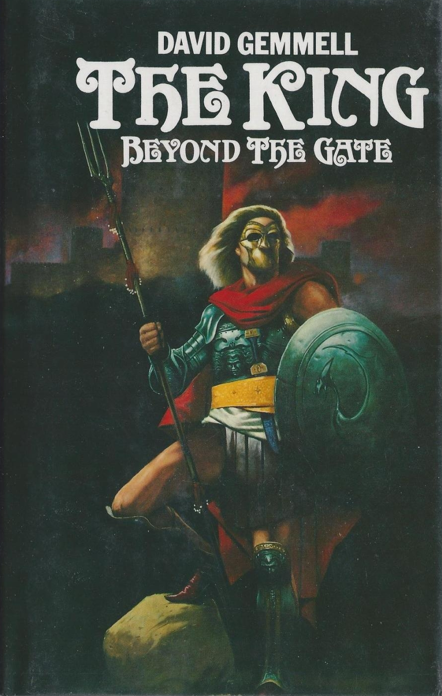 The King Beyond the Gate - David Gemmell